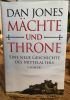 Mächte und Throne - Eine neue Geschichte des Mittelalters